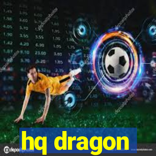 hq dragon